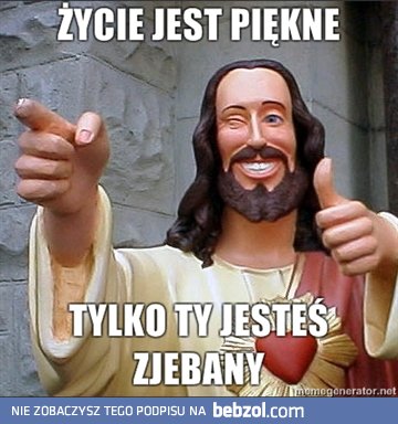 Życie jest piękne