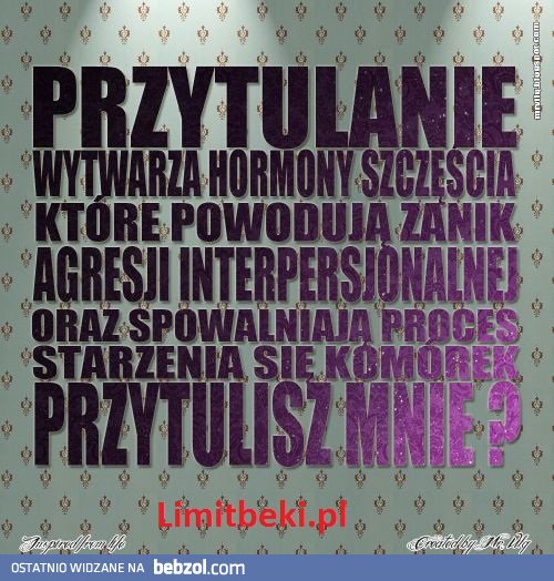 przytulisz mnie