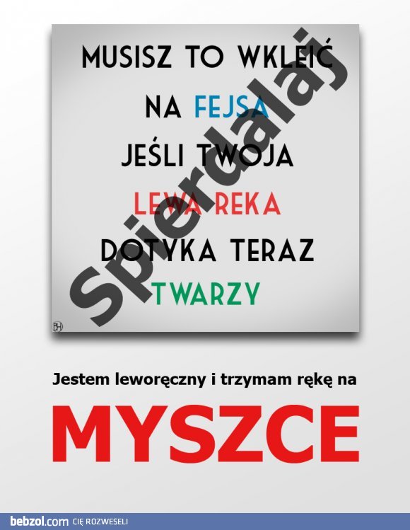 Lewa ręka gdzie indziej