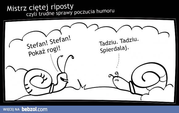 Mistrz ciętej riposty