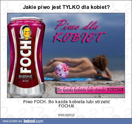 Piwo tylko dla kobiet!