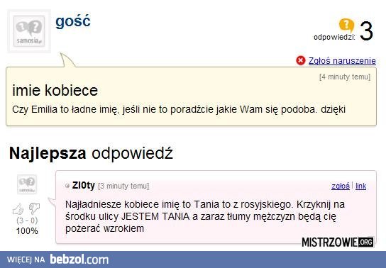 Imię Tania najbardziej znane na ulicy?