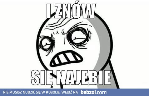 Myśl przewodnia na weekend? :-)