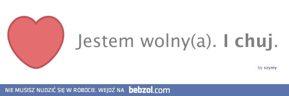 Jestem wolny(a).