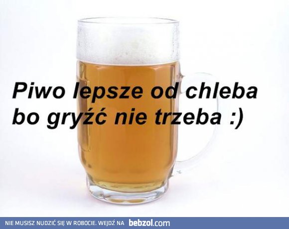 Piwo lepsze..