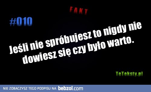 Jeśli nie spróbujesz..