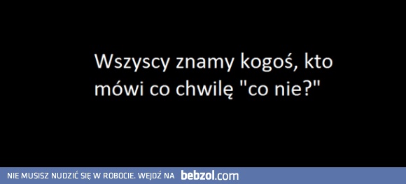 Co nie?