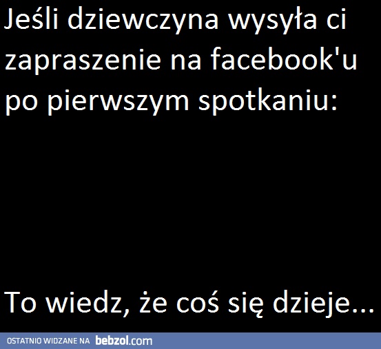 Facebok, wiedz ze się dzieje