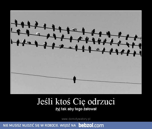 Jeśli ktoś Cię odrzuci.