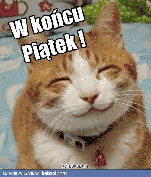 Mamy piątek! :-)