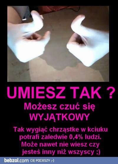 Umiesz tak? 