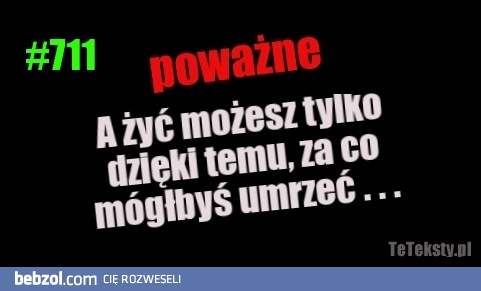 A żyć możesz tylko..