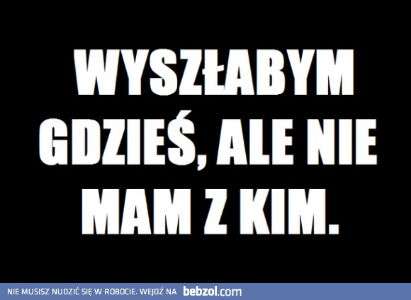 I znowu nudy..