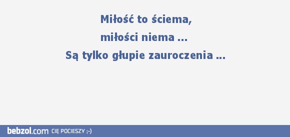 Miłości niema ...