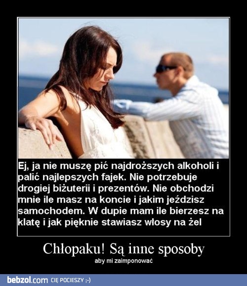 Chłopaku! Są inne sposoby