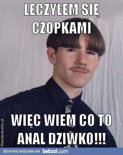 Leczyłem się czopkami