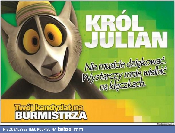 Głosuj na króla Juliana