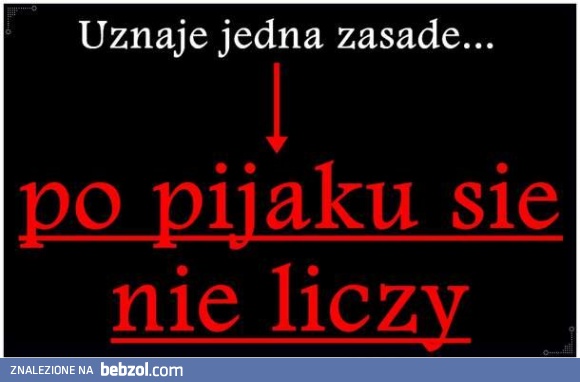 Po pijaku się nie liczy