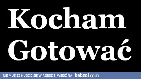 Kocham gotować! 