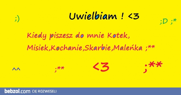 Uwielbiam !