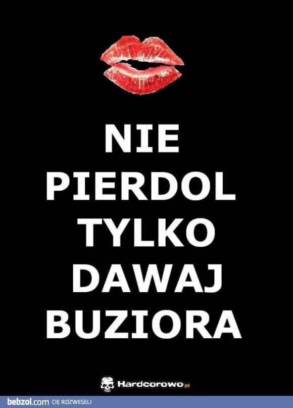 Dawaj buziora