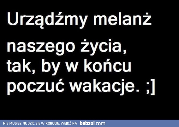 Dziś jest na to najlepsza okazja! 