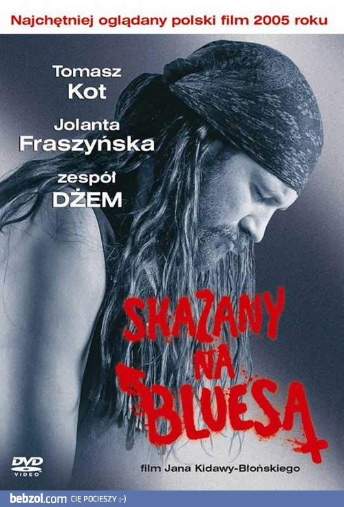 Skazany na bluesa