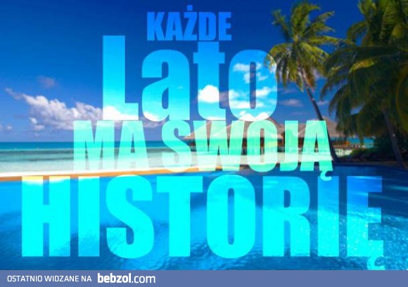 Każde lato