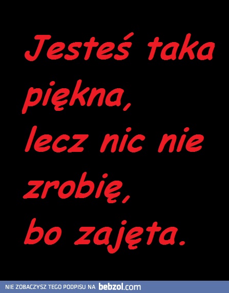 Piękna lecz zajęta