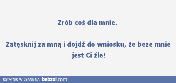 Zrób coś dla mnie