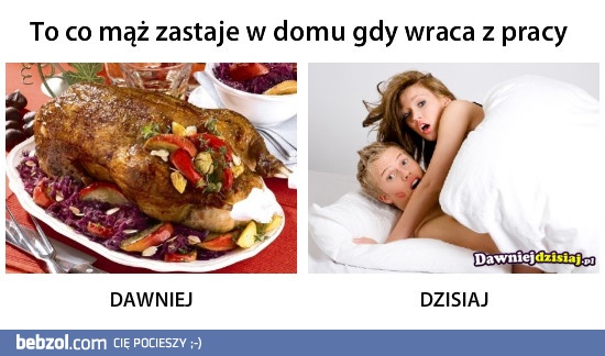 To co mąż zastaje w domu gdy wraca z pracy