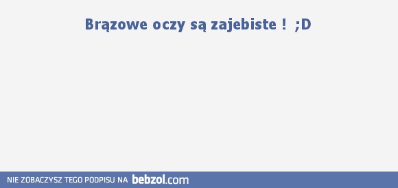 brązowe oczy