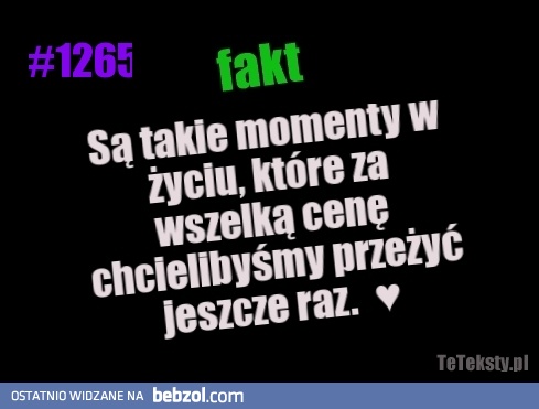 Są takie momenty...