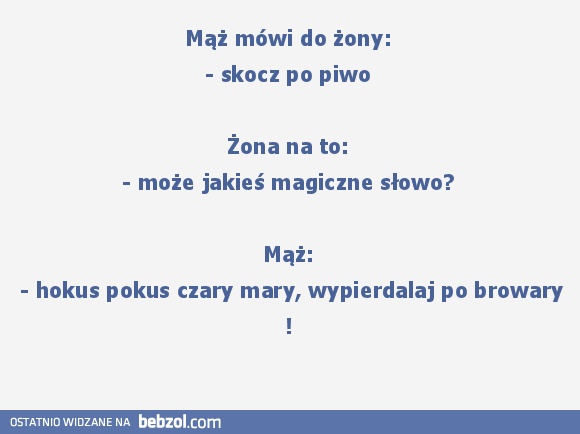 Magiczne słowo...