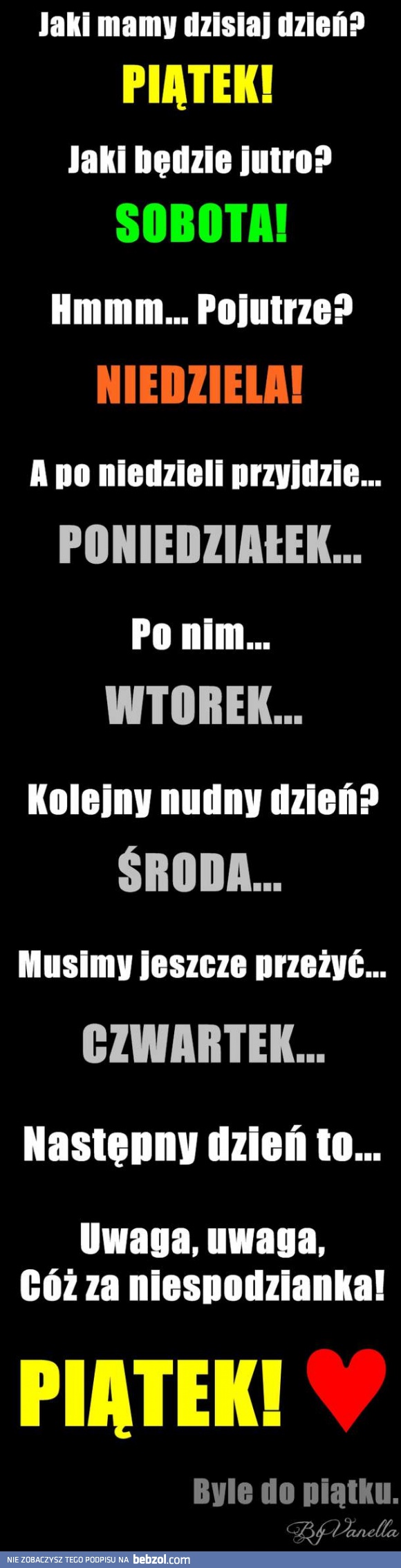 Byle do piątku <3 