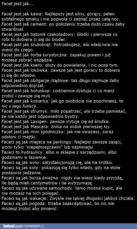 Facet jest jak..