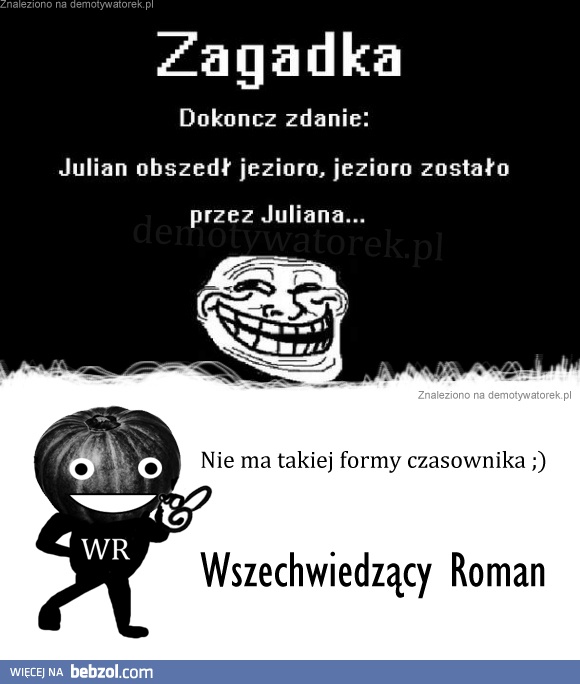 Wszechwiedzący Roman z demotywatorek.pl