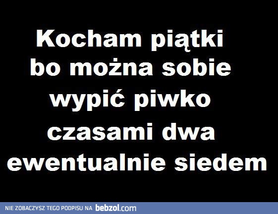 A Ty, za co kochasz piątek?