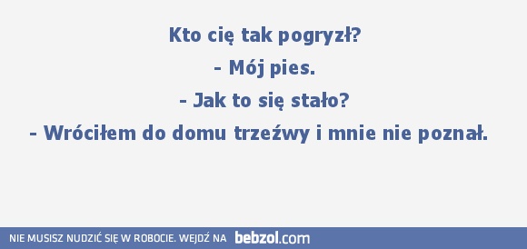 Nie poznał mnie...