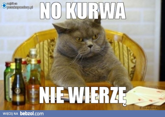 nie wierzę