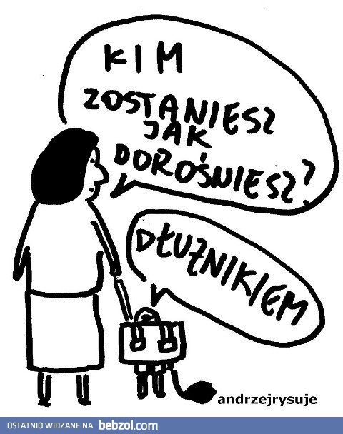 Kim zostaniesz jak dorośniesz?