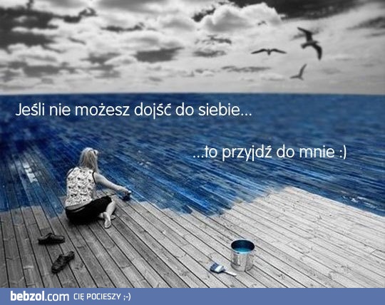 Przyjdź do mnie