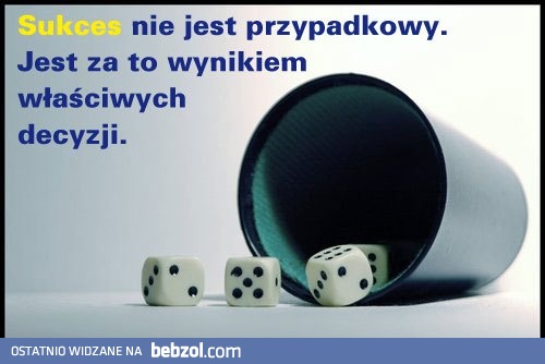 Właściwe decyzje