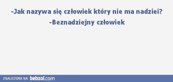 Beznadziejny człowiek 