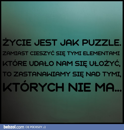 Życie jest jak puzle