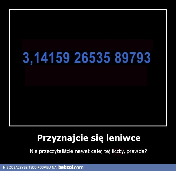 Przyznajcie się leniwce