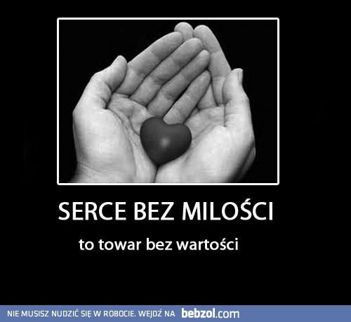 Serce bez miłości