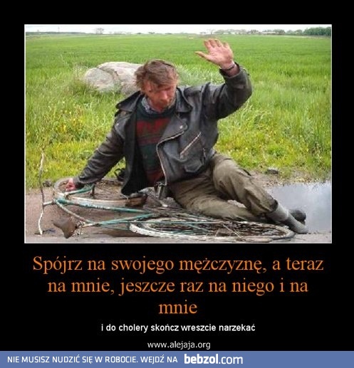 Spójrz na swojego mężczyznę