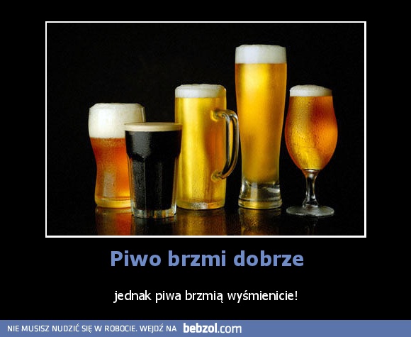 Piwo brzmi dobrze