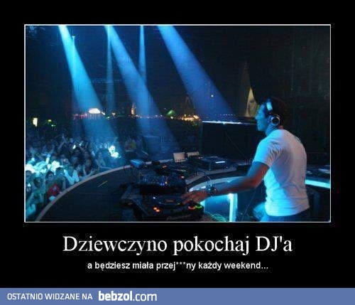 Pokochaj DJ a